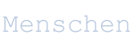 Menschen